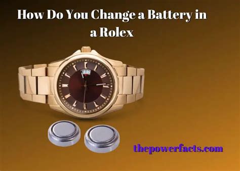 how to change battery in rolex watch|are Rolex watches battery operated.